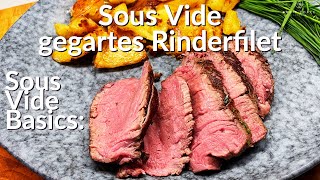 Rinderfilet Sous Vide wie geht im Sous Vide gegartes Rinderfilet [upl. by Yelrahc502]