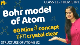 Structure of Atom Class 11 Chemistry 2  Bohrs Model of Atom  JEE NEET CBSE [upl. by Ynnus]