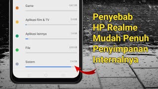 HP Realme Memori Penuh Padahal Aplikasi Sedikit Ini Dia Penyebabnya [upl. by Rizan]