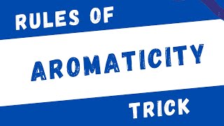 Rules of Aromaticity  How to Identify Aromatic Compound [upl. by Franz499]