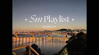 SM playlist  night ver🌙 [upl. by Kries]