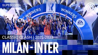 CLASSIC CLASH  FULL MATCH  MILAN 03 INTER  SUPERCOPPA 202223 ⚫🔵🇮🇹 [upl. by Sawyor]