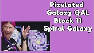 Pixelated Galaxy QAL Block 11 Spiral Galaxy [upl. by Browning275]