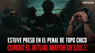 Estuve Preso en El Topo Chico  Presencié Los Rituales más Siniestros [upl. by Cyd32]