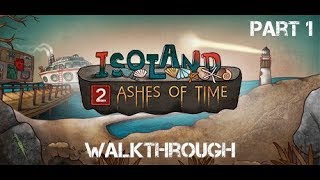 Isoland 2  Ashes of Time  Walkthrough Part 1 indie puzzle adventure [upl. by Iloj88]