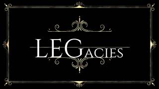 LEGacies [upl. by Eus]