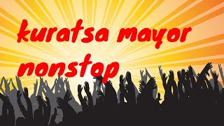 kuratsa mayor instumental nonstop [upl. by Sascha]