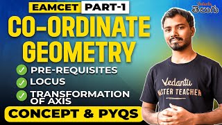 Coordinate Geometry  1  ✓ Prerequisites ✓ Locus ✓ Transform of Axis  Concept and PYQs EAPCET [upl. by Lathrop]