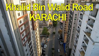 Khalid Bin Walid Road PECHS Karachi  Drone View [upl. by Clorinda]