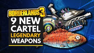 BORDERLANDS 3  All New Revenge of the Cartels Legendary Weapons amp Items [upl. by Elleirua]