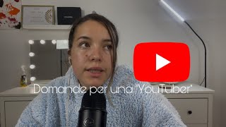 20 DOMANDE PER UNA YOUTUBER 📸📹 [upl. by Hteboj]