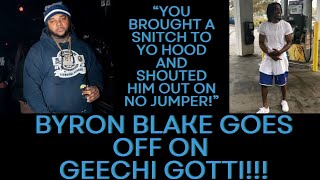 Byron Blake Slams Geechi Gotti After His No Jumper Interview Callin’ Out Bricc Baby For “Snitchin” [upl. by Yniffit]