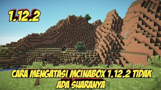 Cara Mengatasi Mcinabox v1122 Tidak Ada Suaranya [upl. by Gnuhn965]