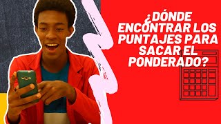 Dónde Consultar los puntaje para el ponderado [upl. by Michail]