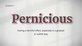 Pernicious Correct Pronunciation [upl. by Lemhaj556]