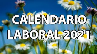 Calendario Laboral 2021 [upl. by Enirok892]