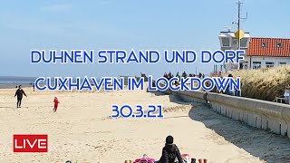 Duhnen Strand und Dorf Osterferien Spätnachmittag Im Sonnenschein Cuxhaven Live Webcam [upl. by Atirabrab]