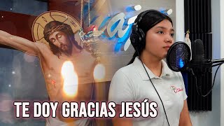 Te doy gracias Jesús  CANTO DE ADORACIÓN [upl. by Atinej932]