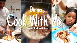 VLOG Cook Dinner With Me  Vegan Jackfruit Stew 🌱 [upl. by Ecadnac]