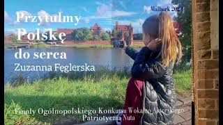 Zuzanna Fęglerska  Przytulmy Polskę do serca Malbork 2024 [upl. by Relyhcs723]