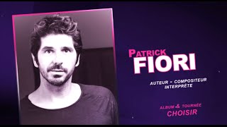 Interview filmée de PATRICK FIORI pour Le Mensuel en 2014 Tournée et album CHOISIR [upl. by Daiz585]