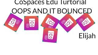 How to Make an Object Bounce by Elijah  CoSpaces Edu Student Tutorial [upl. by Inal]