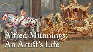 Sir Alfred Munnings An Artist’s Life [upl. by Wendolyn]