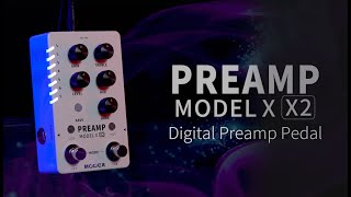 MOOER Preamp Model X Official Tutorial Demo [upl. by Denice659]