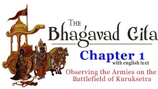 Bhagavad Gita Chapter 1 Full The Grief of Arjuna  Hinduism Enlightenment [upl. by Wong]