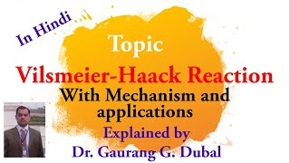 Vilsmeier Haack reaction  Mechanism  Application [upl. by Fancy]