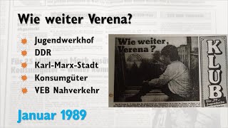 Das Wendejahr 1989 in der DDR Chemnitz KarlMarxStadt  Januar  Freie Presse [upl. by Dermott]