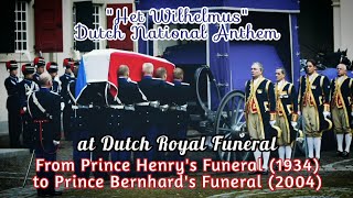 quotHet Wilhelmusquot  Dutch National Anthem at Dutch Royal Funeral 1934 to 2004 [upl. by Eemaj156]