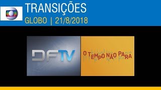 Globo  TRANSIÇÕES DF2 ▶️ O Tempo Não Para  2182018 [upl. by Llaccm890]