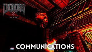 DOOM 3 BFG Edition  Walkthrough 4K 60FPS HDR  Communications [upl. by Faludi]