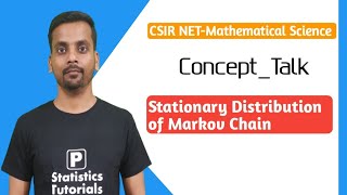 Stationary Distribution of Markov Chain CSIRNET Statistics Pankaj Kumar P Statistics Tutorials [upl. by Matthus]