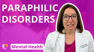 Paraphilic Disorders  Psychiatric Mental Health  LevelUpRN [upl. by Karilla]