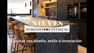 Cocinas con diseño estilo e innovación Materiales Nieves  Suministros Feyma SL [upl. by Mathur137]