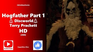 Hogfather Full Movie 💀 Part 1 🎅 HD [upl. by Noloc294]