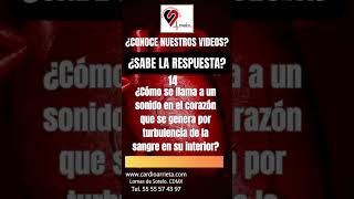 ¿SABE LA RESPUESTA CARDIOLÓGICA Pregunta 14 de 20 Sonido cardíaco por turbulencia de la sangre [upl. by Rillings364]