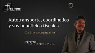 Autotransporte coordinados y sus beneficios fiscales [upl. by Rosmarin739]