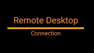 12  Remote Desktop Connection [upl. by Kaja518]