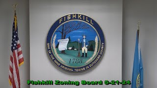 Fishkill Zoning Board 5 21 24 [upl. by Alicia]