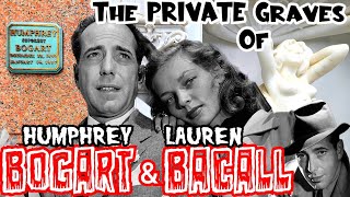 The PRIVATE Locked Grave of HUMPHREY BOGART amp LAUREN BACALL [upl. by Frannie]