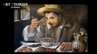 Art Stories in Rome  Stagione 2  Episodio 4  Il mangiafagioli di Annibale Carracci [upl. by Audre]