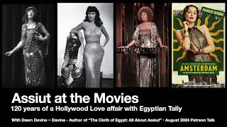 Assiut At the Movies  Sneak Peek on a History Double Feature with Dawn Devine  Davina [upl. by Matthaeus]