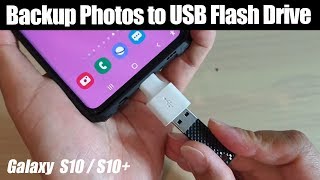 Galaxy S10  S10 How to Transfer  Backup Photos to USB Flash Thumb Drive [upl. by Ecinahc112]