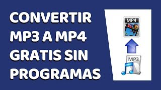 Cómo Convertir MP3 a MP4 ✅ Sin Programas [upl. by Dex]