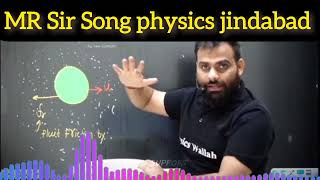 MR Sir song  physics wallah physics song  MR sir new song  MR sir  mr sir songs  mr sir video [upl. by Ettessil132]