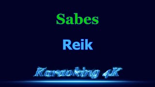 Reik Sabes Karaoke 4K [upl. by Deonne]