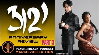 Prince  3121 Album Review  Part Three  Peach and Black Podcast [upl. by Gazo]